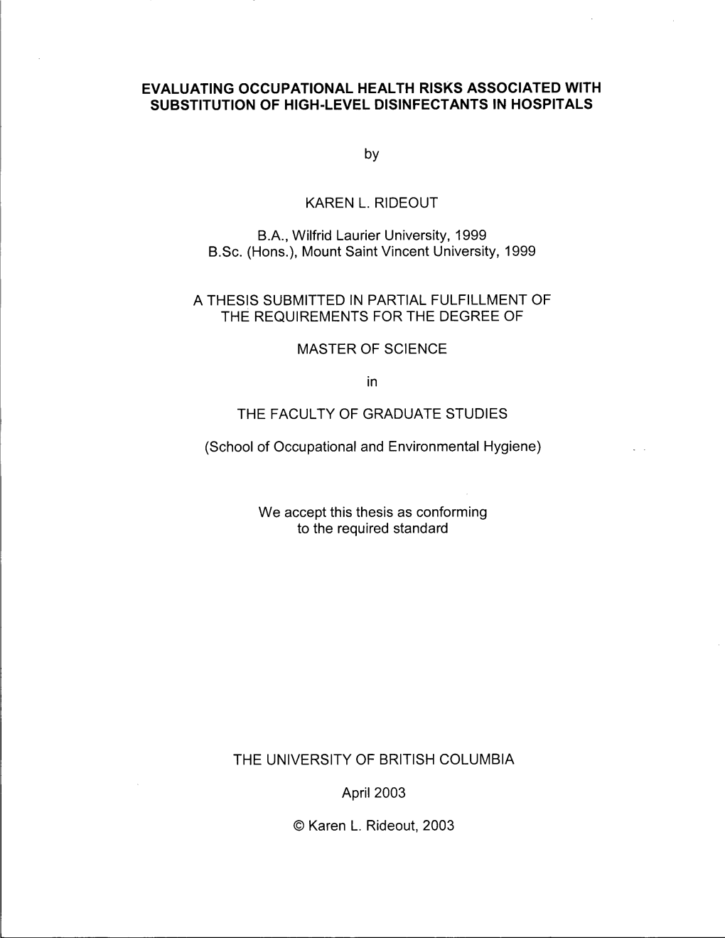 Evaluating Occupational Health Risks Associated with Substitution of High-Level Disinfectants in Hospitals