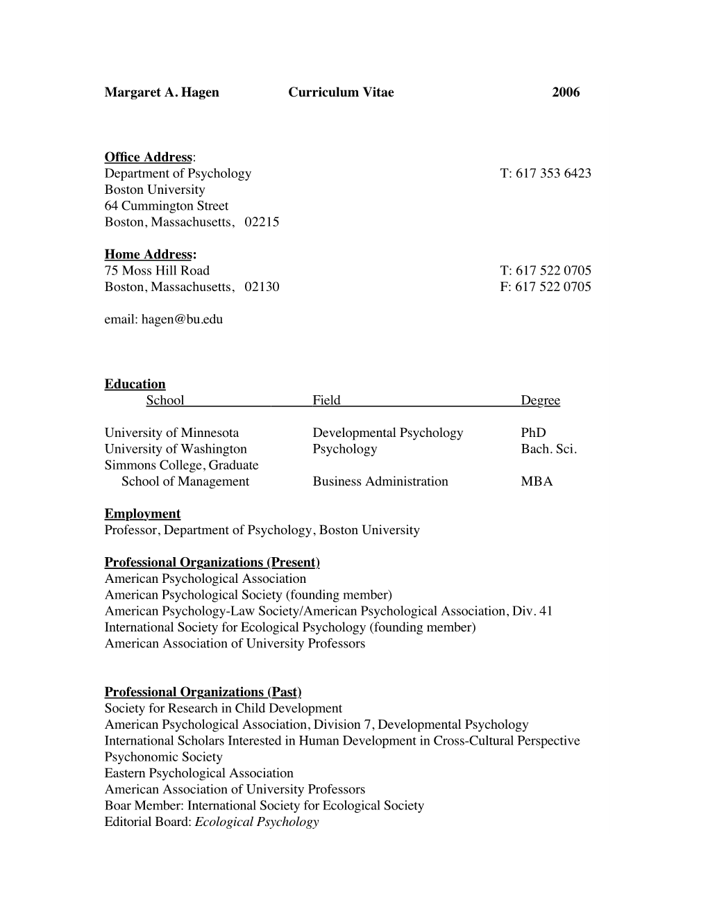 Margaret A. Hagen Curriculum Vitae 2006