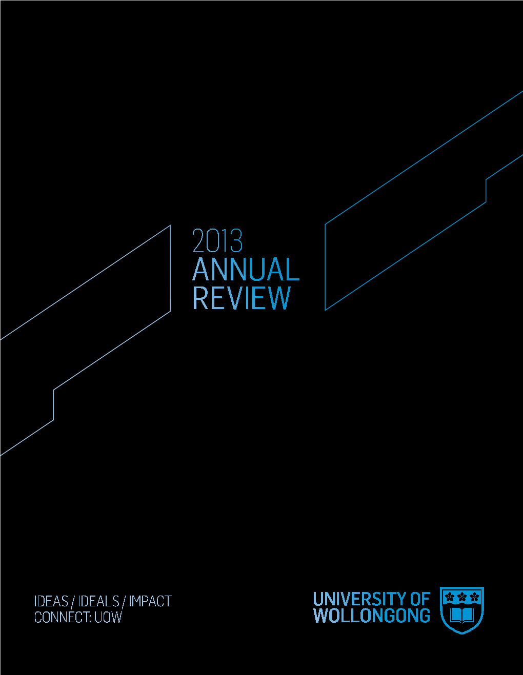 University of Wollongong Figured Prominently in Authoritative Rankings During 2013