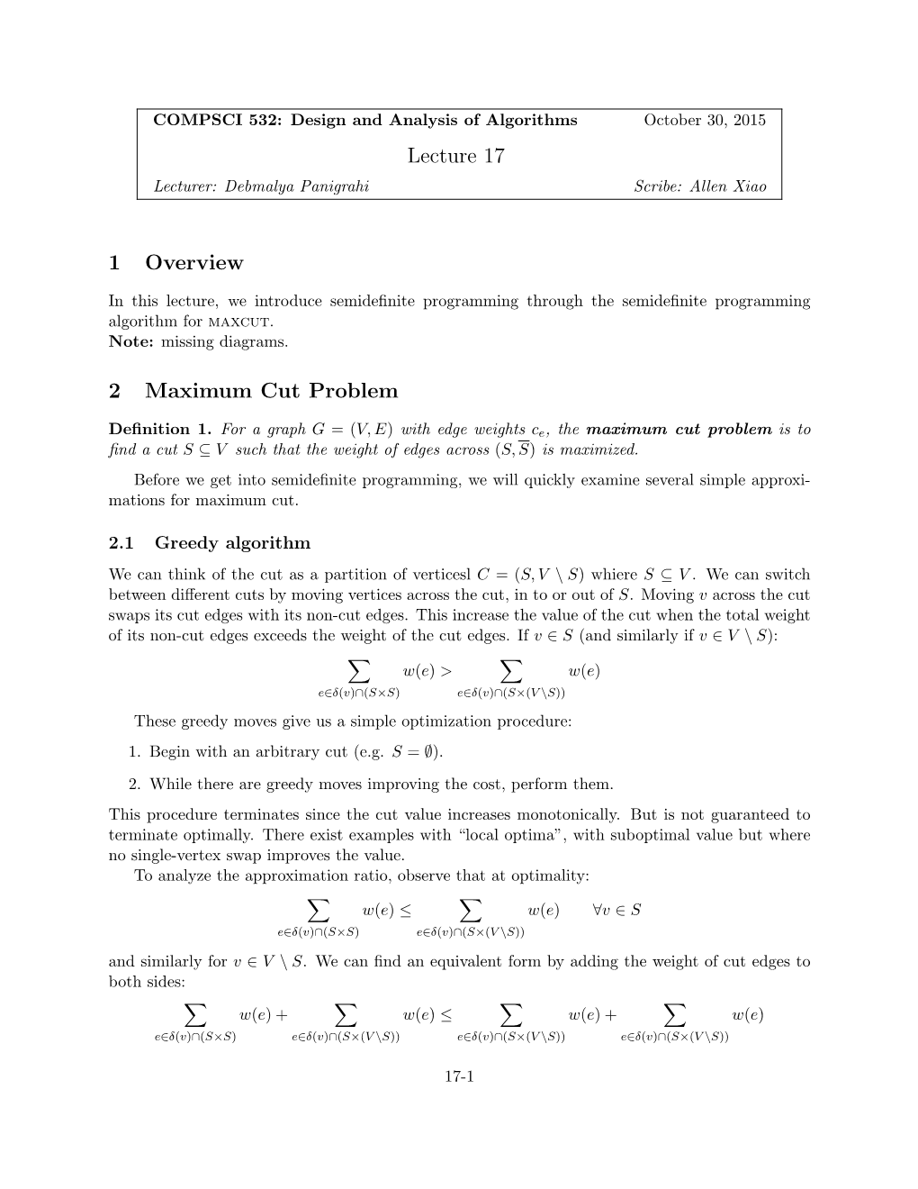 Lecture 17 1 Overview 2 Maximum Cut Problem