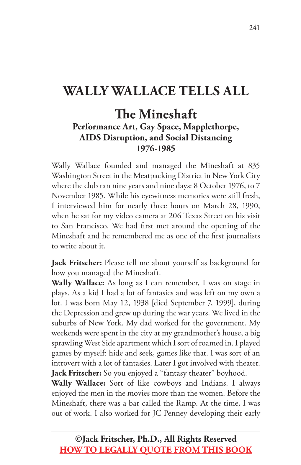 WALLY WALLACE TELLS ALL the Mineshaft Performance Art, Gay Space, Mapplethorpe, AIDS Disruption, and Social Distancing 1976-1985