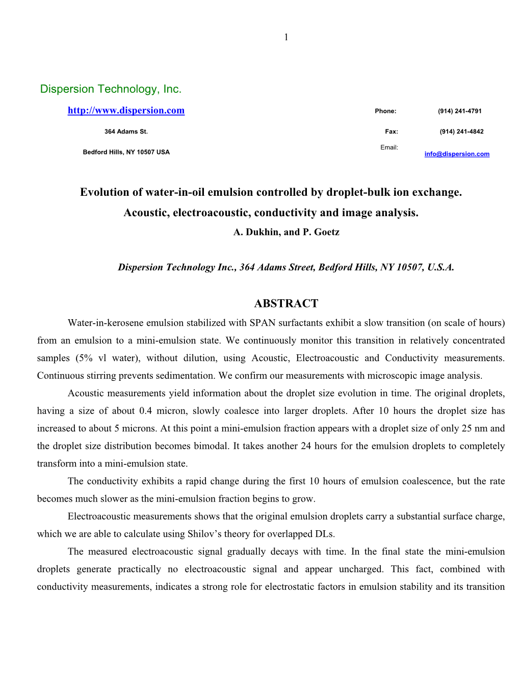 Dispersion Technology, Inc. Evolution of Water-In-Oil Emulsion Controlled