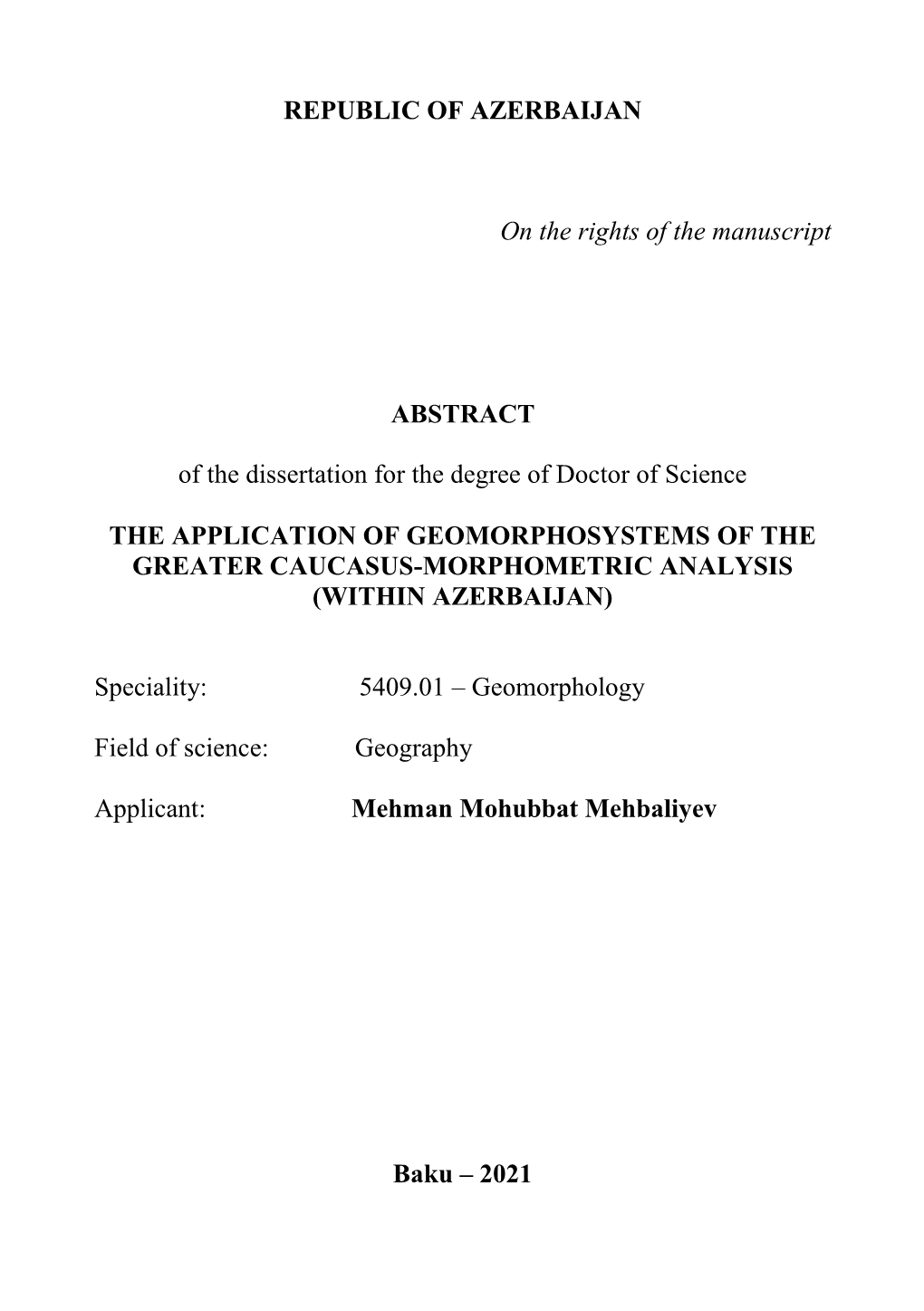 REPUBLIC of AZERBAIJAN on the Rights of the Manuscript ABSTRACT