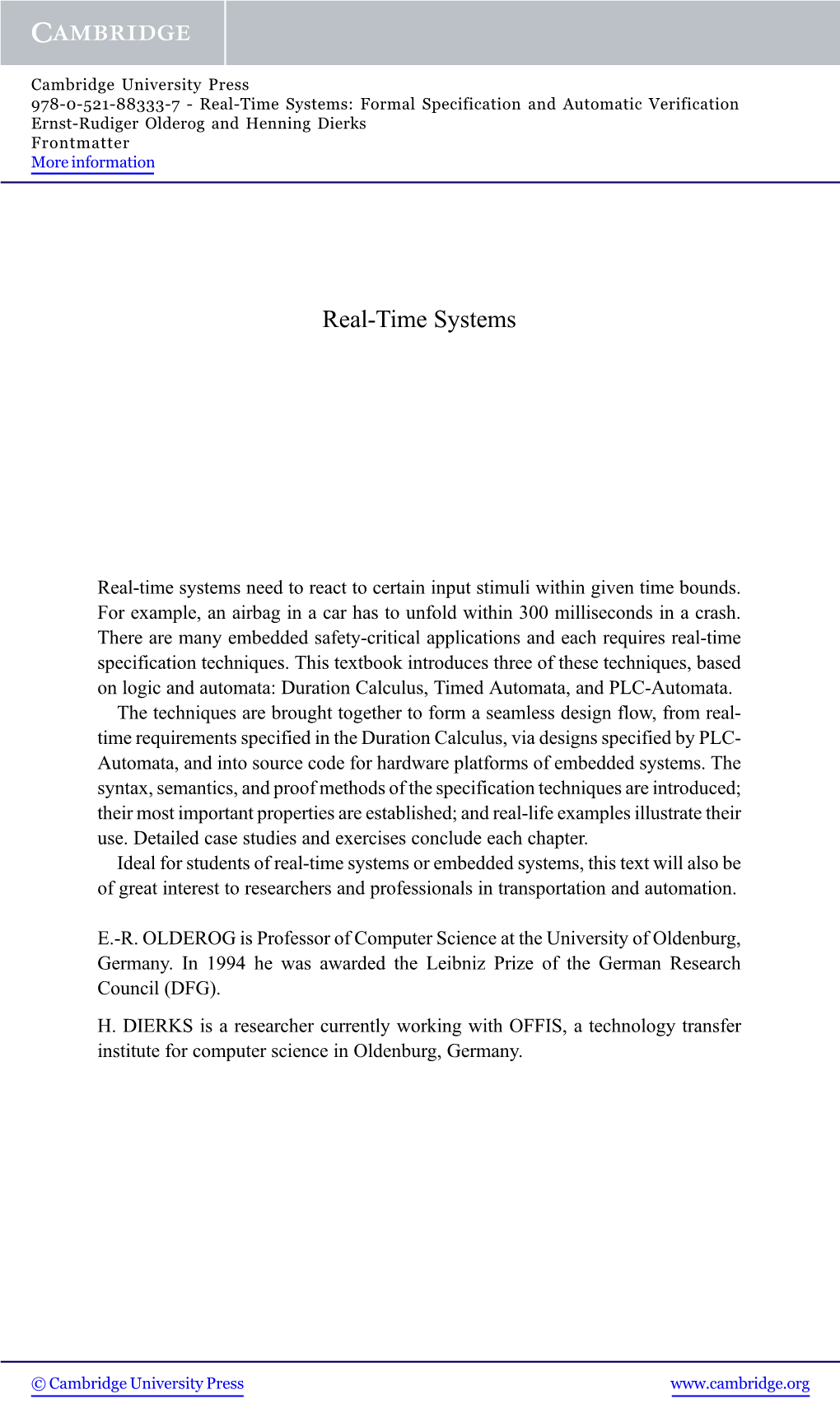 Real-Time Systems: Formal Specification and Automatic Verification Ernst-Rudiger Olderog and Henning Dierks Frontmatter More Information