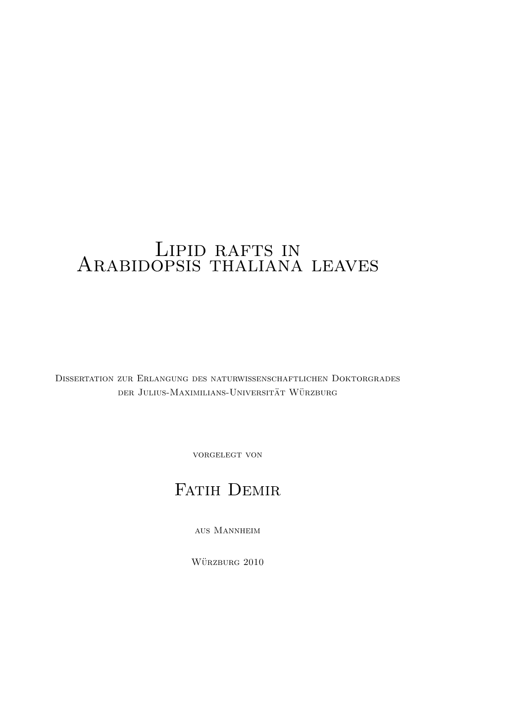 Lipid Rafts in Arabidopsis Thaliana Leaves