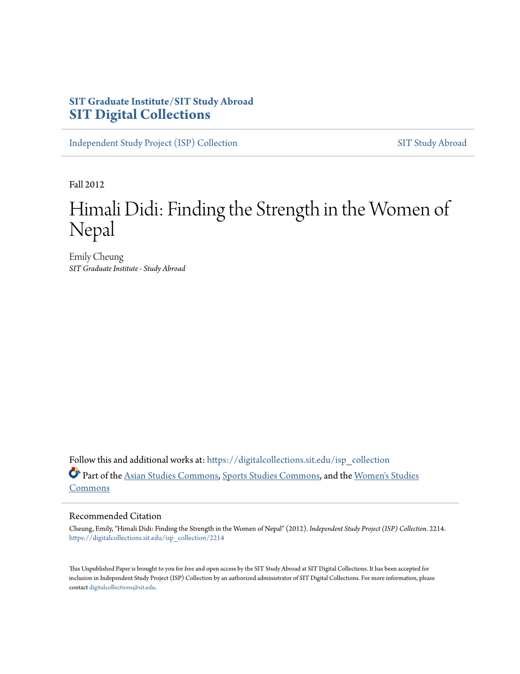 Himali Didi: Finding the Strength in the Women of Nepal Emily Cheung SIT Graduate Institute - Study Abroad