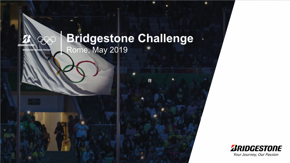 Bridgestone Challenge Rome, May 2019 Introduction