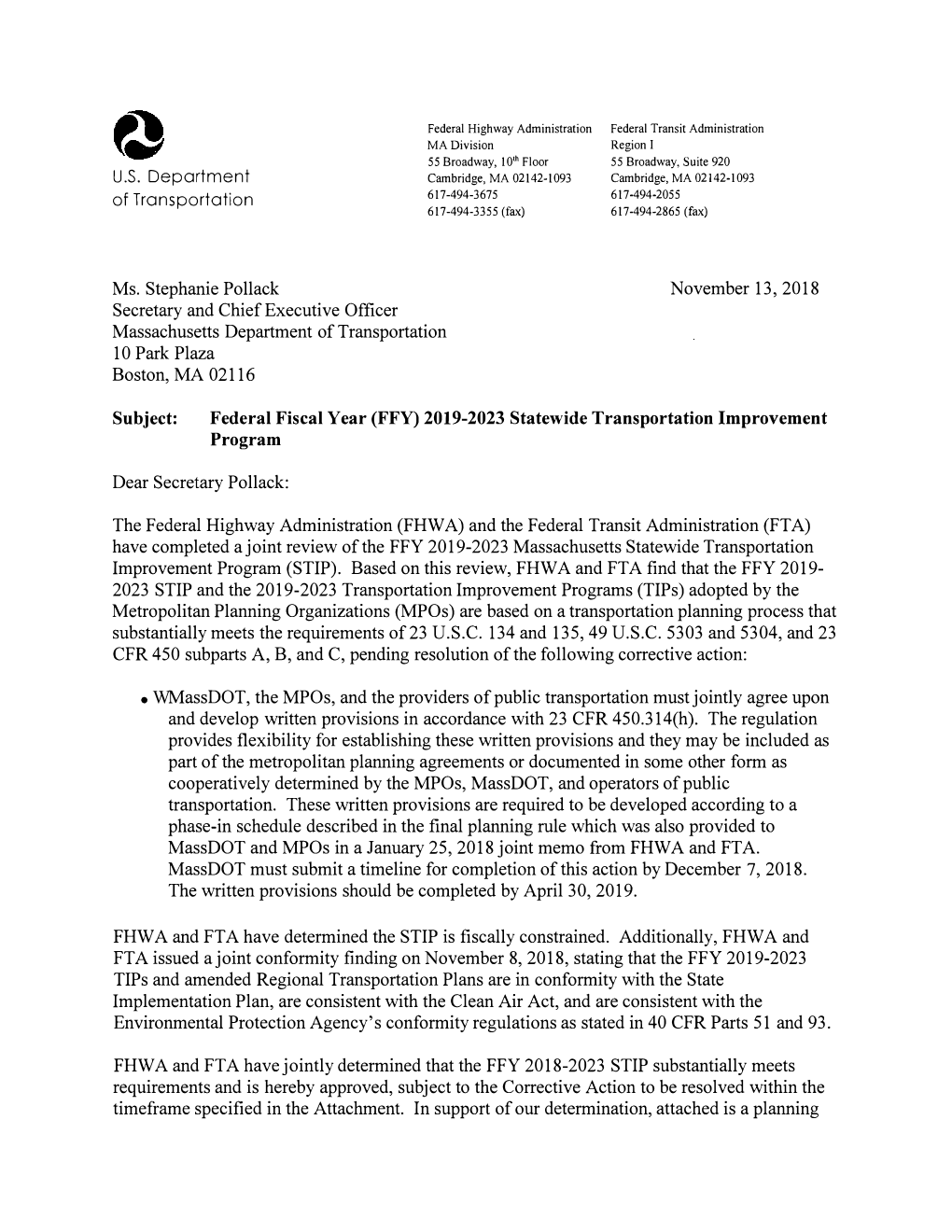 Ms. Stephanie Pollack November 13, 2018 Secretary and Chief Executive Officer Massachusetts Department of Transportation 10 Park Plaza Boston, MA 02116