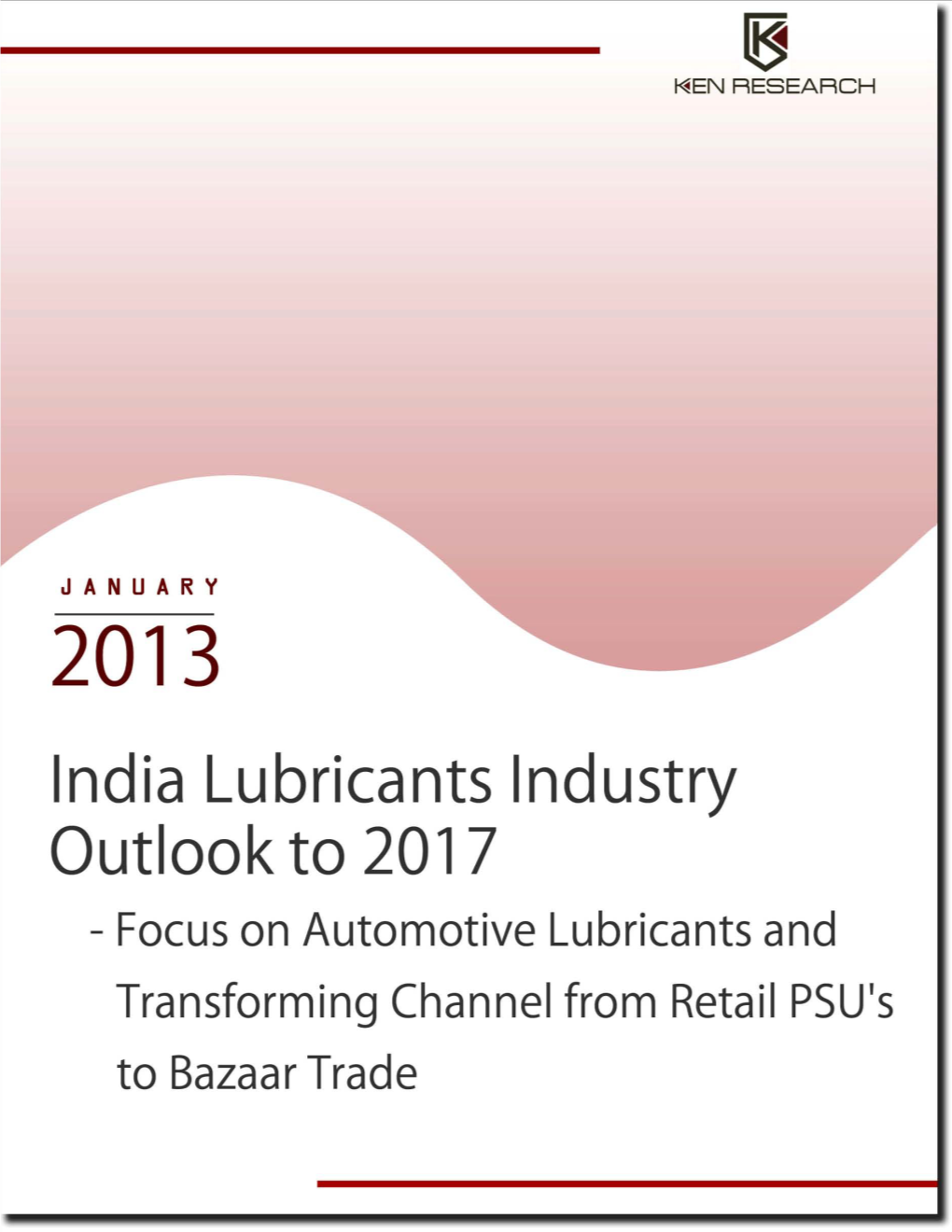 India Lubricants Industry Outlook FY'2017