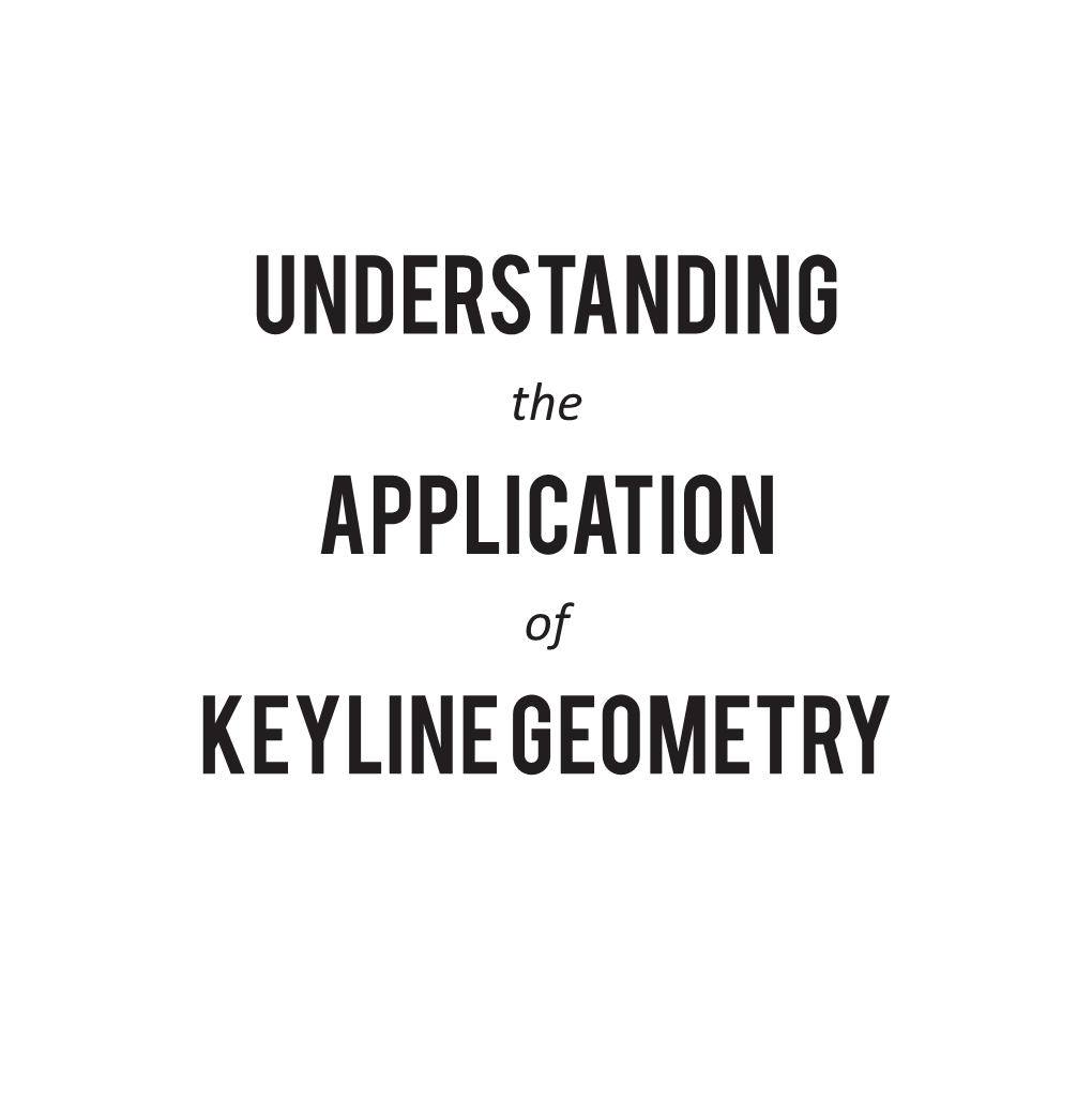 Understanding Application Keyline Geometry