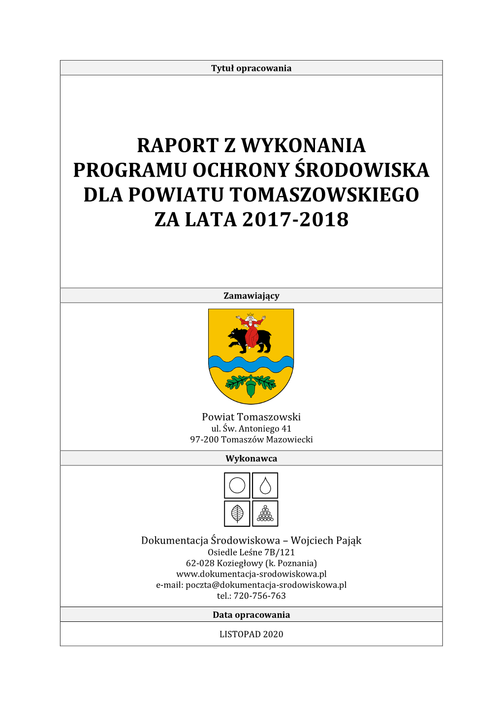 Raport Z Wykonania Programu Ochrony Środowiska Dla Powiatu Tomaszowskiego Za Lata 2017-2018