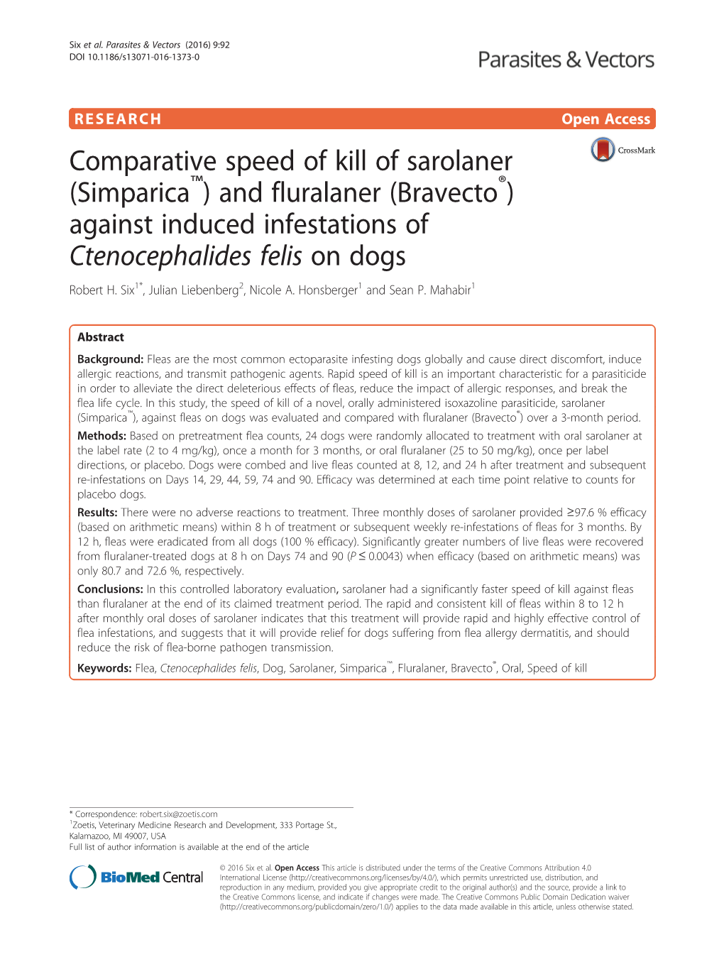 Comparative Speed of Kill of Sarolaner (Simparica™) and Fluralaner (Bravecto®) Against Induced Infestations of Ctenocephalides Felis on Dogs Robert H