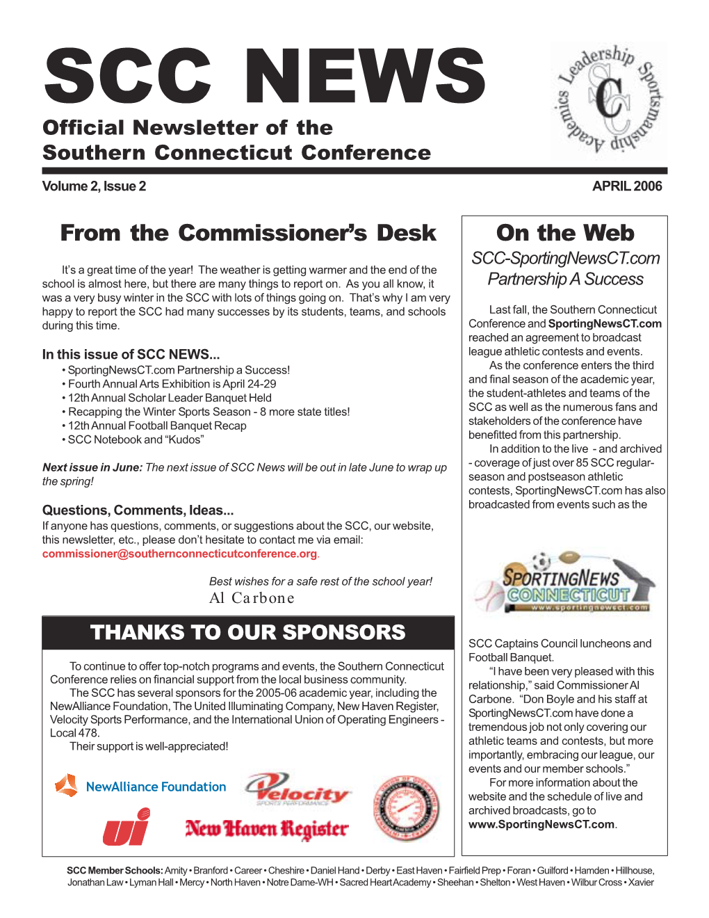SCC NEWS Official Newsletter of the Southern Connecticut Conference Volume 2, Issue 2 APRIL 2006