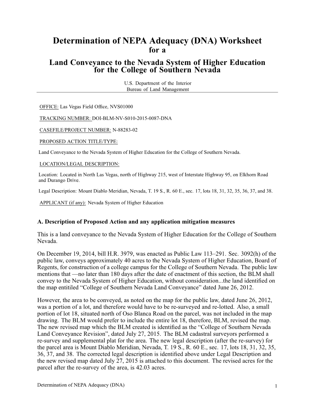 Determination of NEPA Adequacy (DNA) Worksheet for a Land Conveyance to the Nevada System of Higher Education for the College of Southern Nevada