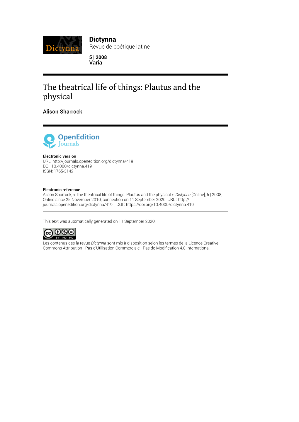 Dictynna, 5 | 2008 the Theatrical Life of Things: Plautus and the Physical 2