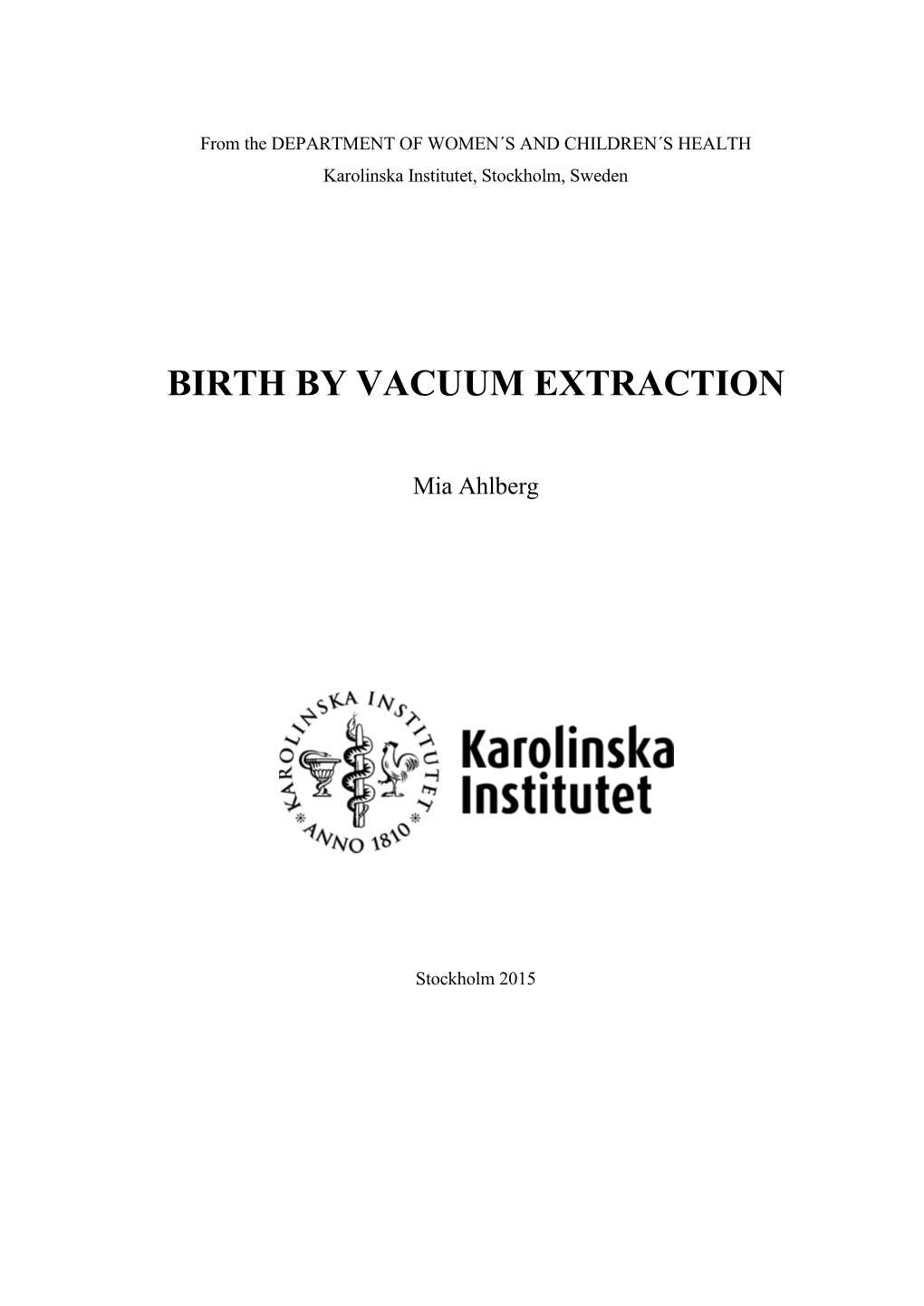 Birth by Vacuum Extraction