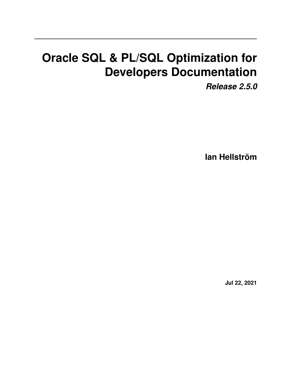 Oracle SQL & PL/SQL Optimization for Developers Documentation