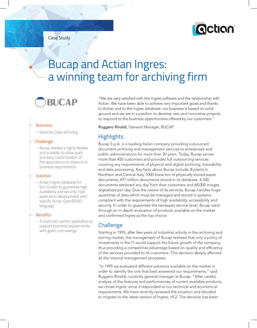 Bucap and Actian Ingres: a Winning Team for Archiving Firm