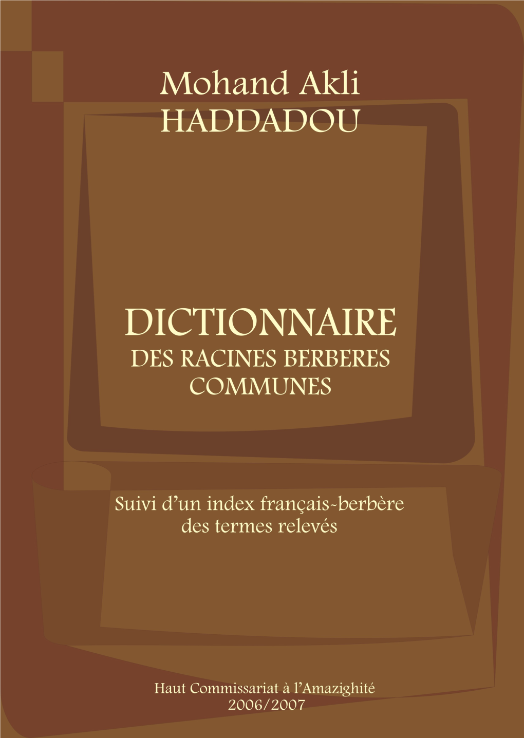 Mohand Akli Haddadou, Dictionnaire Des Racines