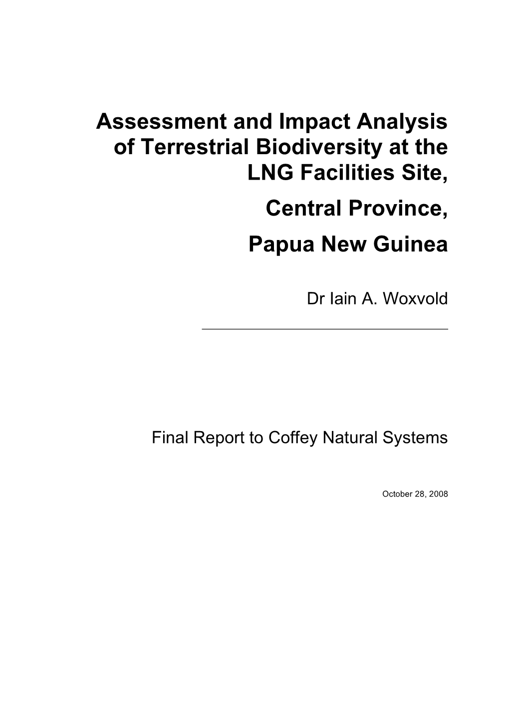 Assessment and Impact Analysis of Terrestrial Biodiversity at the LNG Facilities Site, Central Province, Papua New Guinea