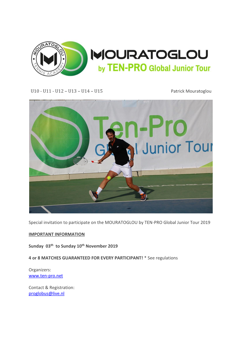 U15 Patrick Mouratoglou Special Invitation to Participate On