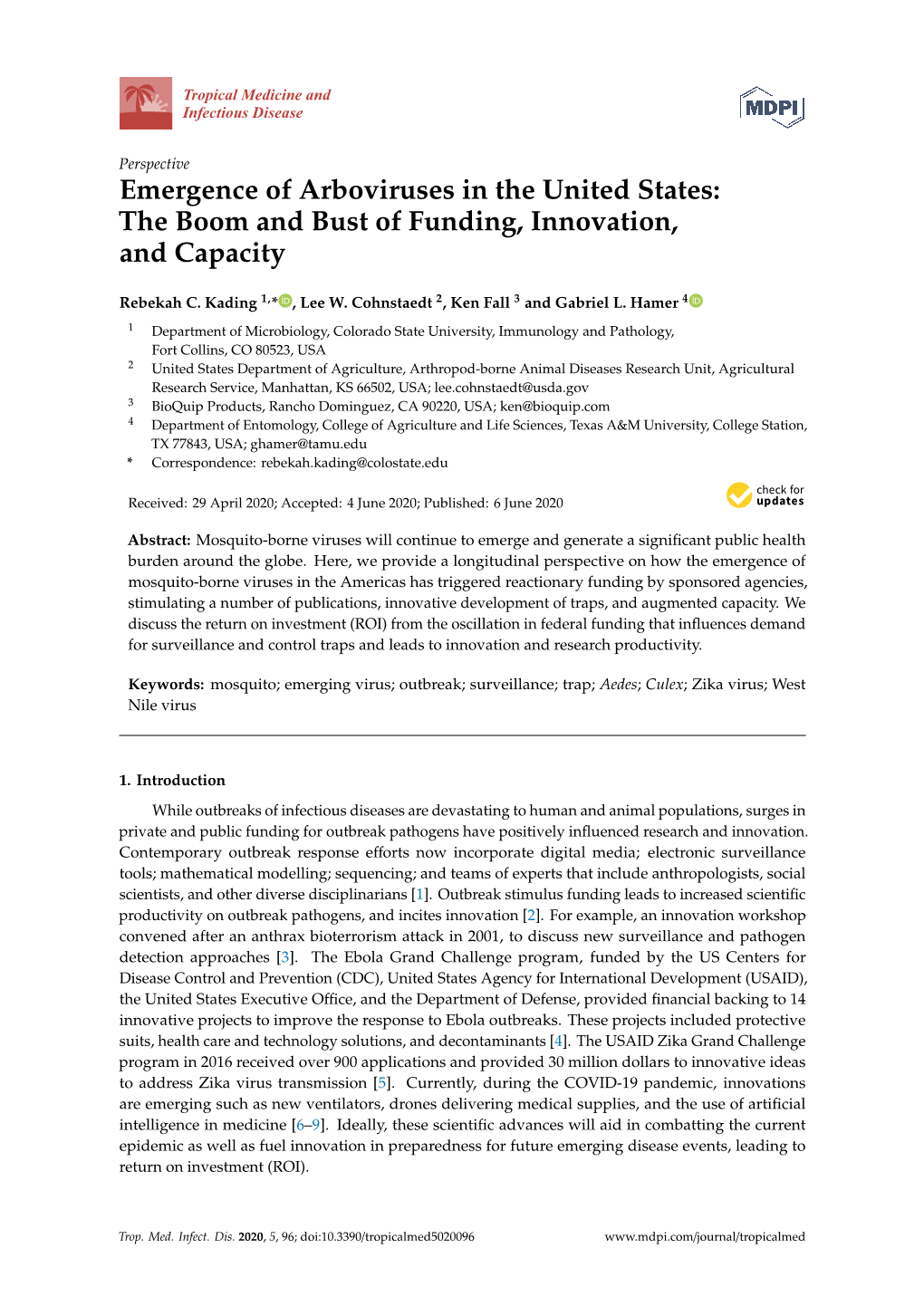 Emergence of Arboviruses in the United States: the Boom and Bust of Funding, Innovation, and Capacity