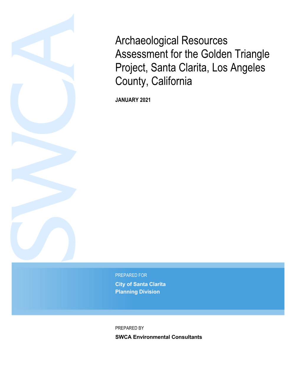 Archaeological Resources Assessment for the Golden Triangle Project, Santa Clarita, Los Angeles County, California