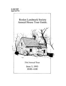 Roslyn Landmark Society Annual House Tour Guide. June 5, 1993