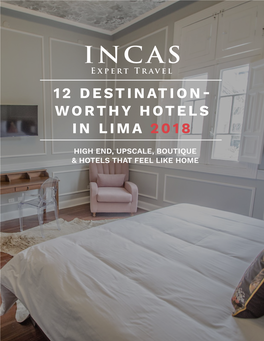 Worthy Hotels in Lima 2018