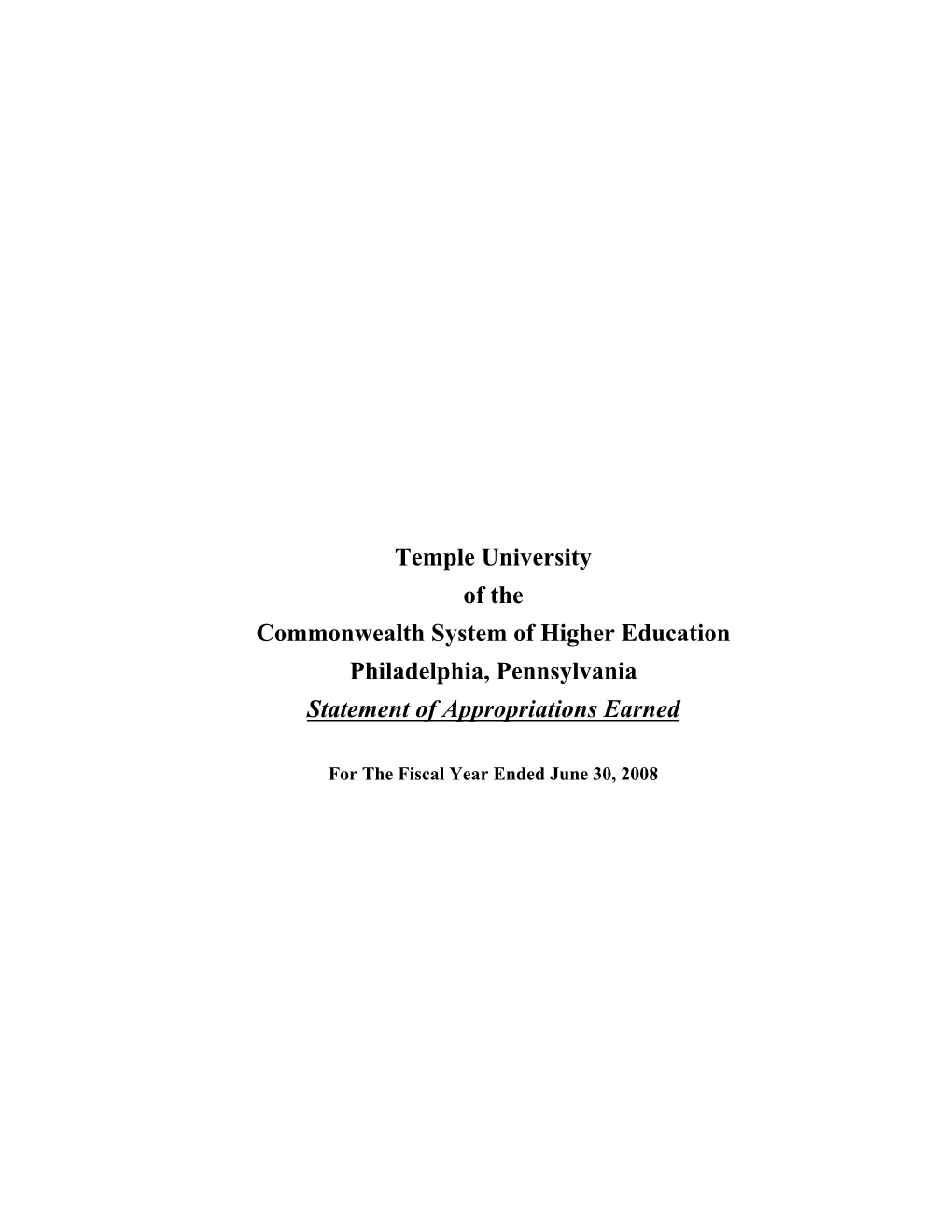 Temple University of the Commonwealth System of Higher Education Philadelphia, Pennsylvania Statement of Appropriations Earned