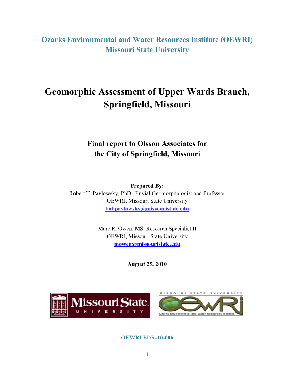 Geomorphic Assessment of Upper Wards Branch, Springfield, Missouri