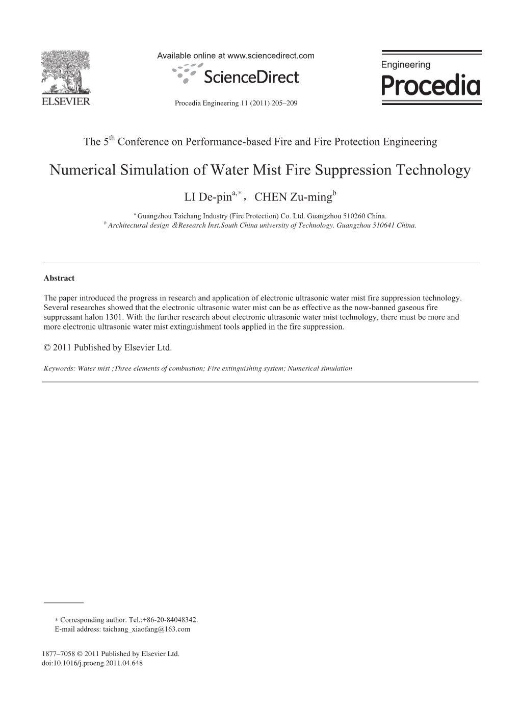 Numerical Simulation of Water Mist Fire Suppression Technology