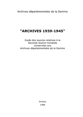 Le Guide Des Sources "Archives 1939-1945
