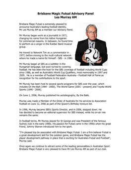 Brisbane Magic Futsal Advisory Panel Les Murray AM