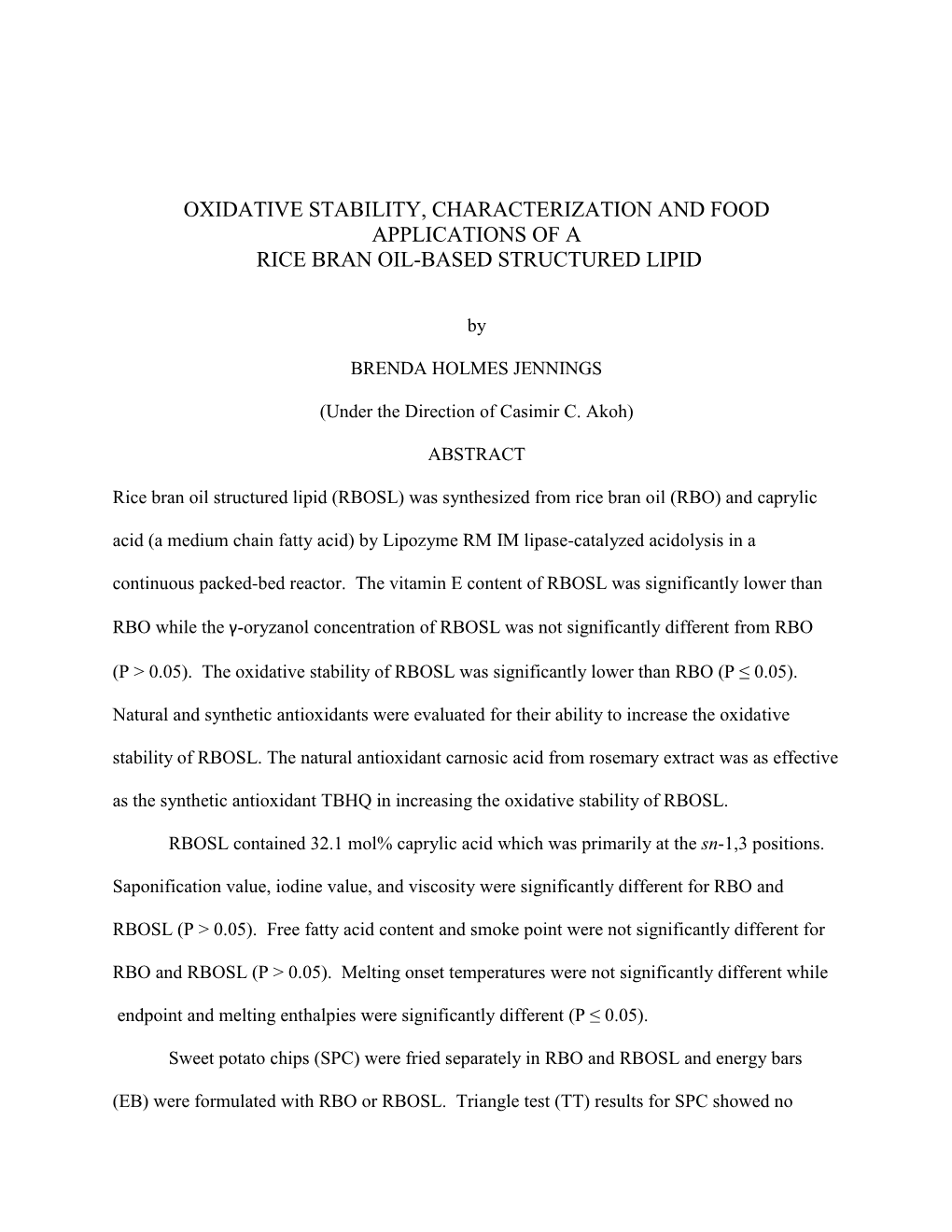 Oxidative Stability, Characterization and Food Applications of a Rice Bran Oil-Based Structured Lipid