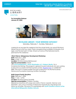 RICHLAND LIBRARY, YOUR WEEKEND GETAWAY Saturday, February 1 - Sunday, February 2