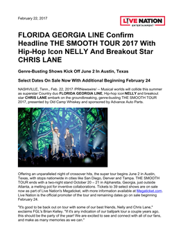 FLORIDA GEORGIA LINE Confirm Headline the SMOOTH TOUR 2017 with Hip-Hop Icon NELLY and Breakout Star CHRIS LANE