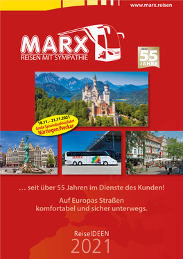 Seit Über 55 Jahren Im Dienste Des Kunden! Auf Europas Straßen Komfortabel Und Sicher Unterwegs