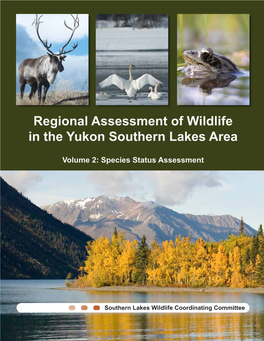 Regional Assessment of Wildlife in the Yukon Southern Lakes Area