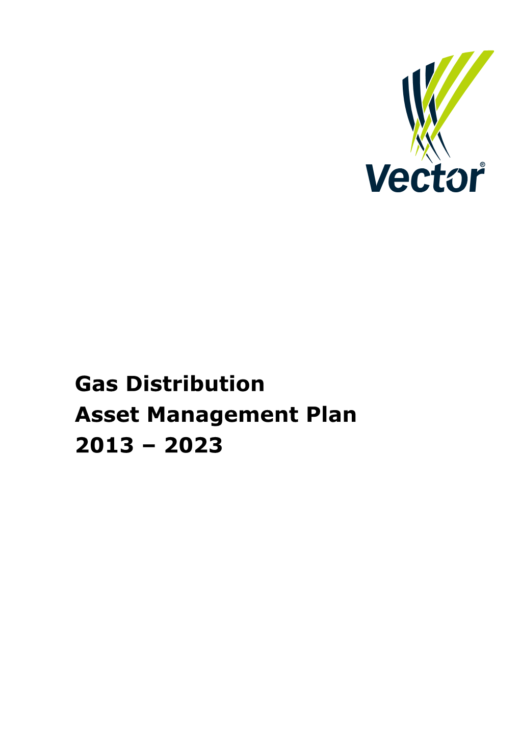 Gas Distribution Asset Management Plan 2013 – 2023