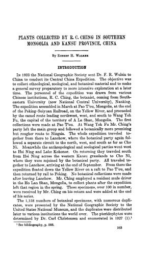 PLANTS COLLECTED by B. C. CHING in SOUTHEBN MONGOLIA and KANSU PROVINCE, CHINA by Egbert H. Walkbr INTRODUCTION in 1923 the Nati