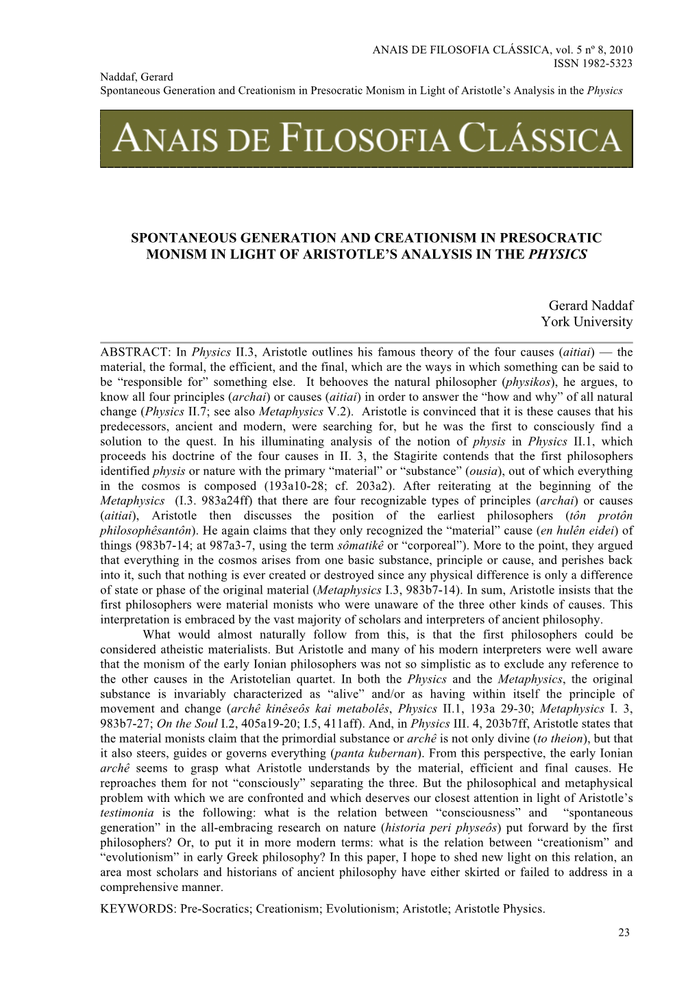 Spontaneous Generation and Creationism in Presocratic Monism in Light of Aristotle’S Analysis in the Physics