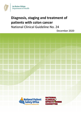 Diagnosis, Staging and Treatment of Patients with Colon Cancer National Clinical Guideline No