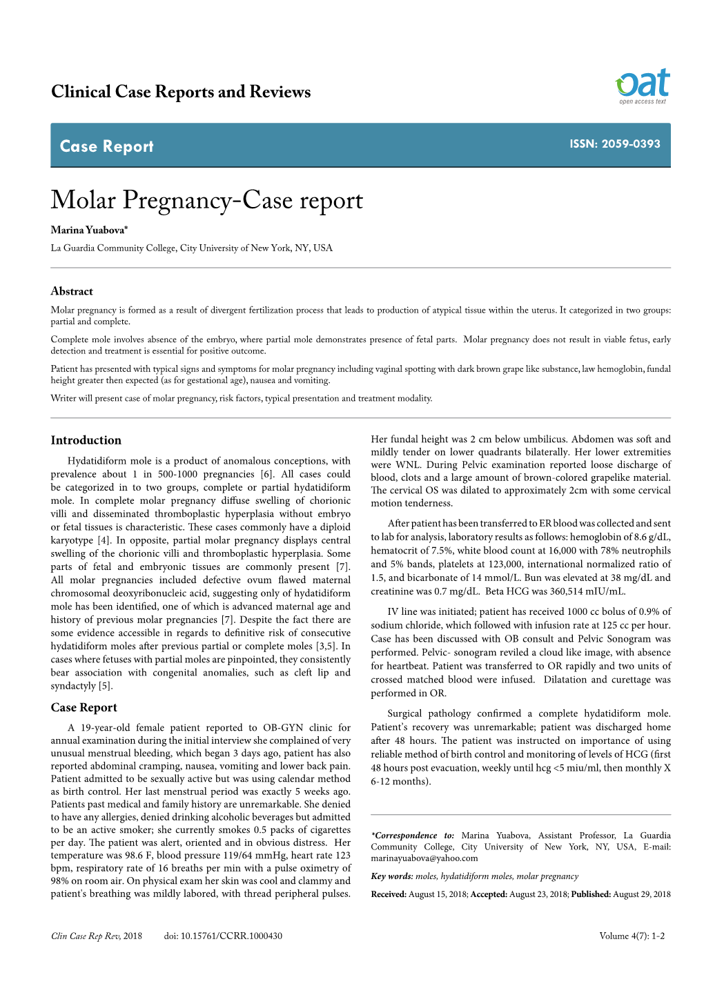 Molar Pregnancy-Case Report Marina Yuabova* La Guardia Community College, City University of New York, NY, USA