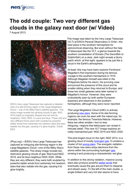 The Odd Couple: Two Very Different Gas Clouds in the Galaxy Next Door (W/ Video) 7 August 2013