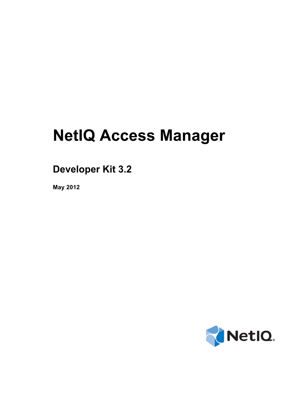 Netiq Access Manager 3.2 Developer Kit About This Guide