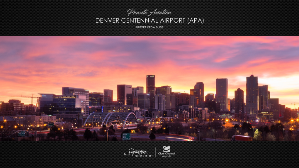 Denver Centennial Airport (Apa) in Colorado, 1 out of Every 18 Households Is a Millionaire Household1