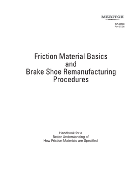 Friction Material Basics and Brake Shoe Remanufacturing Procedures