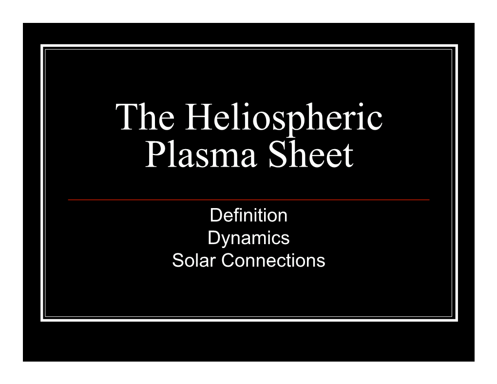 The Heliospheric Plasma Sheet