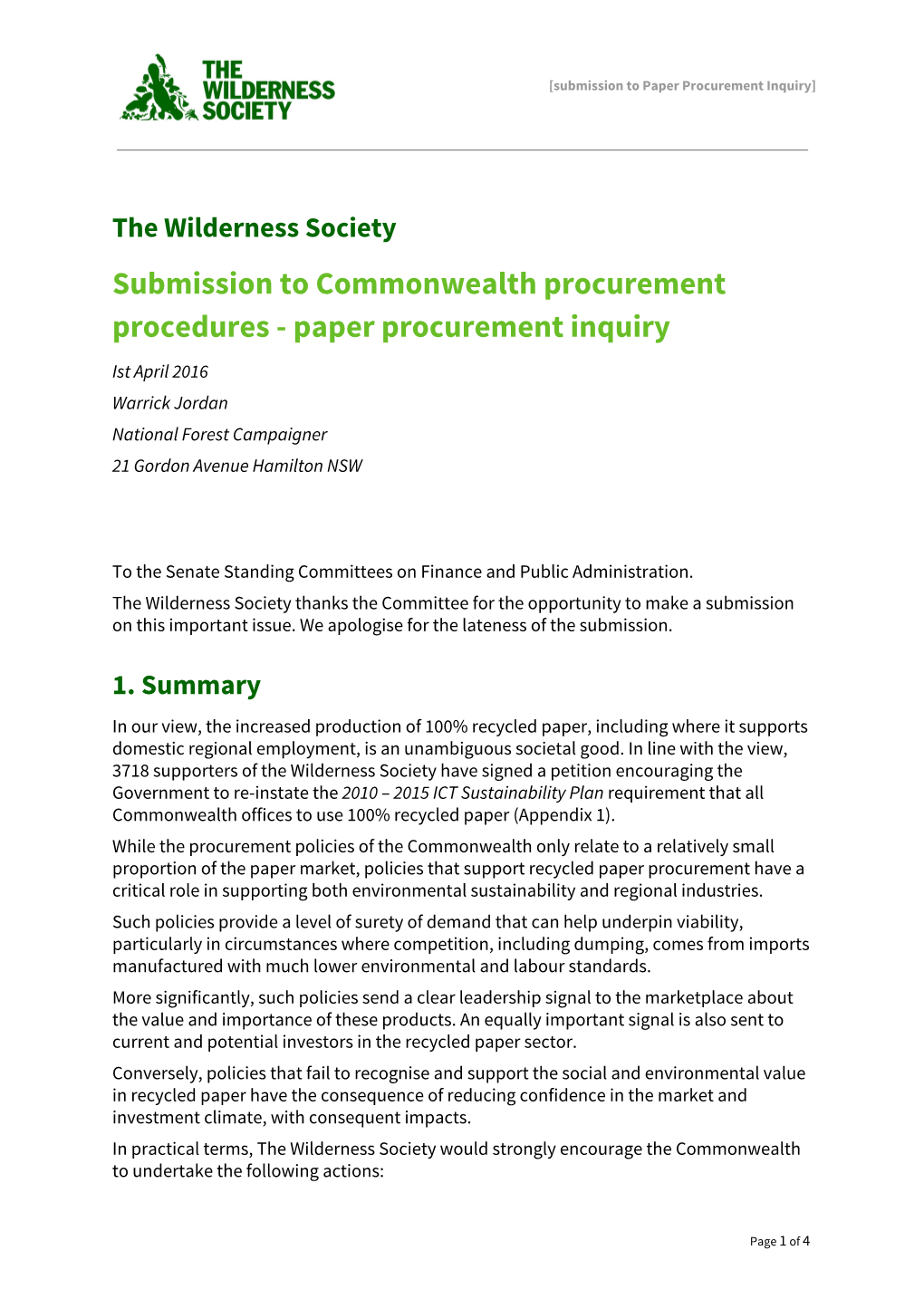 Submission to Commonwealth Procurement Procedures - Paper Procurement Inquiry Ist April 2016 Warrick Jordan National Forest Campaigner 21 Gordon Avenue Hamilton NSW